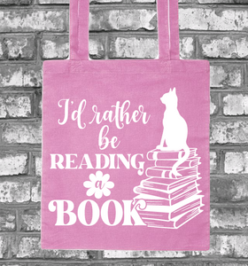 Rather Be Reading Tote Bag